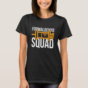 Camiseta Formaldehyd Squad Para Um Embalador Formaldehyd