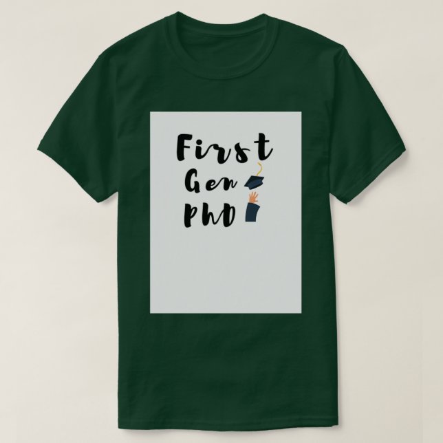 Camiseta Formando Branco PhD de Primeira Geração (Frente do Design)