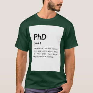 Camiseta Formando de doutorado em PhD Doutor em Filosofia D