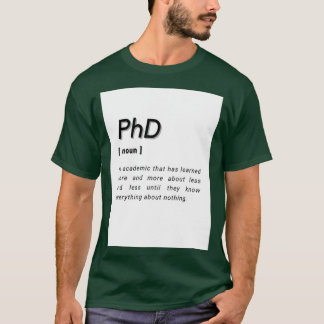 Camiseta Formando de doutorado em PhD Doutor em Filosofia D