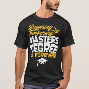 Camiseta Formando de mestrado para sempre
