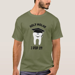 Camiseta Formando Dentista Sagrado Molar Eu Fiz Isso Engraç