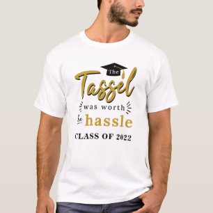 Camiseta Formando que o Tassel valeu a pena na classe Hassl