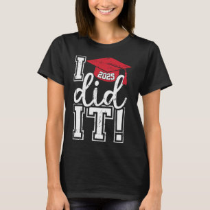 Camiseta Formatura da turma de 2025, engraçado, eu consegui