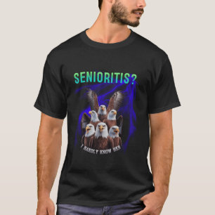 Camiseta Formatura da Turma de 2025 Senioritis Eagle Senior