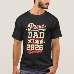 Camiseta Formatura Orgulhoso Pai da Turma de 2026 Graduado