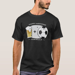 Camiseta Fórmula de Fim de Semana Feliz - Futebol & Cerveja