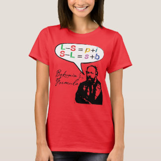 Camiseta Fórmula de Mikhail Bakunin (Liberty−Socialism.