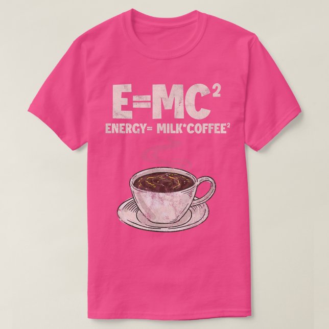 Camiseta Fórmula do Café Ciência E = MC Energia = Café Leit (Frente do Design)