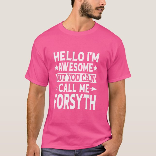 Camiseta Forsyth Surname Me Chame Forsyth Family Sobrenome  (Frente)