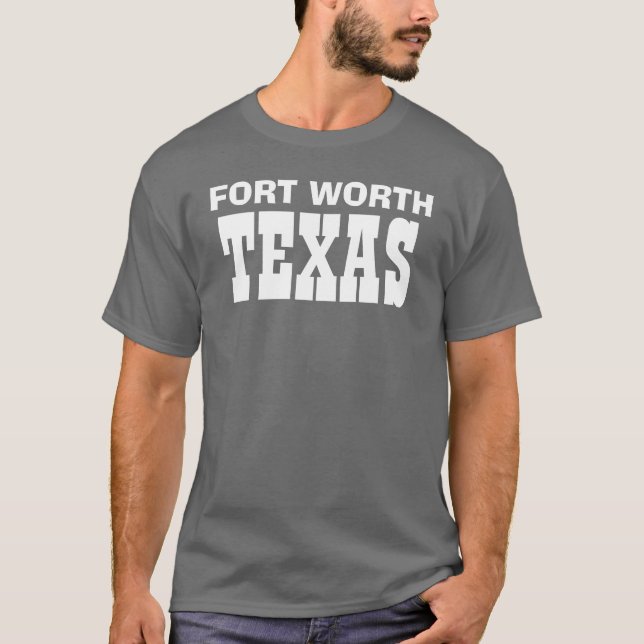 CAMISETA FORT WORTH, TEXAS (Frente)