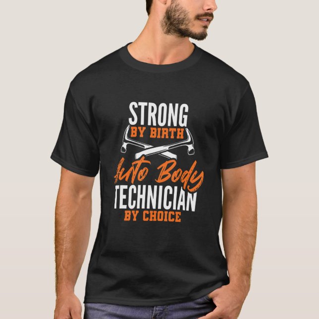 Camiseta Forte "Auto Body Technicter Repair Funny A" (Frente)