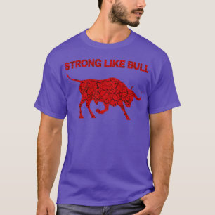 Camiseta Forte Como Bull 1