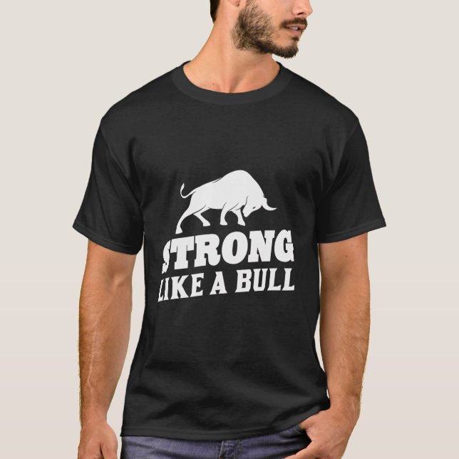 Camiseta Forte Como Um Bodybuilding Touro (Frente)