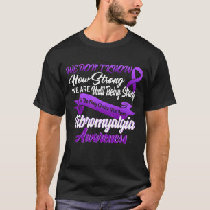 Camiseta Forte É A Única Escolha De Fibromialgia Sensibiliz