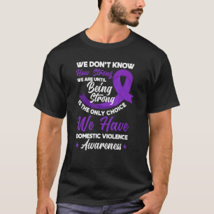 Camiseta Forte e roxa Violência Doméstica Sensibilização