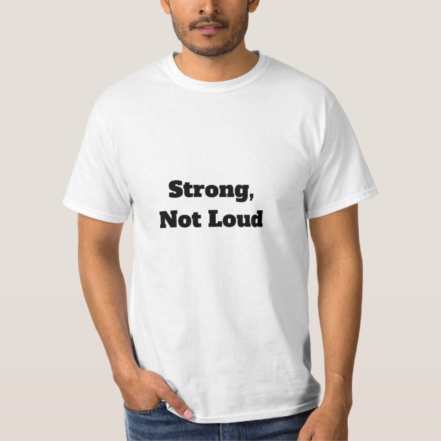 Camiseta Forte, Não Alto (Frente)