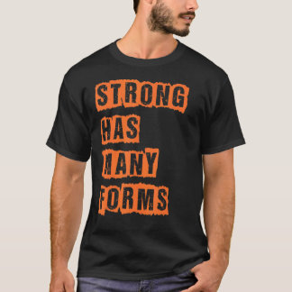 Camiseta Forte Tem Muitas Formas