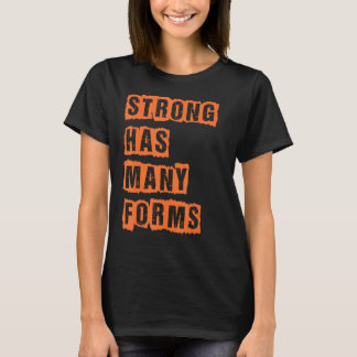 Camiseta Forte Tem Muitas Formas