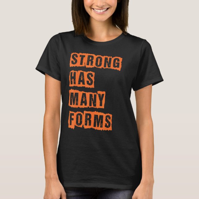 Camiseta Forte Tem Muitas Formas (Frente)