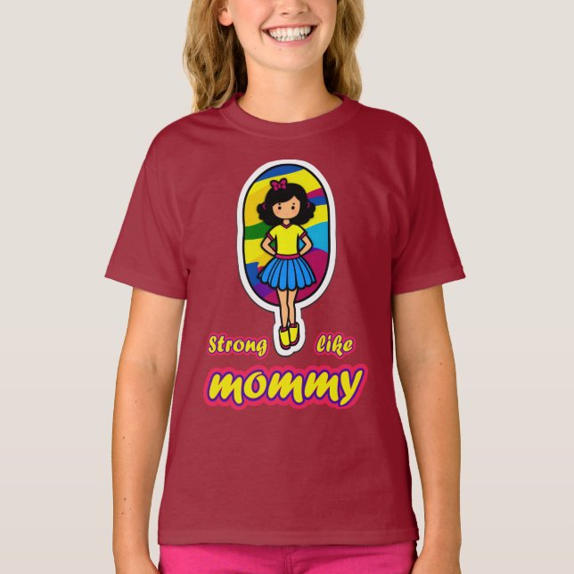 Camiseta Fortes Mamães: Para Filhas (Frente)