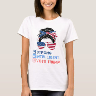 Camiseta Fortes Mulheres Inteligentes Para Trump Girl Mega