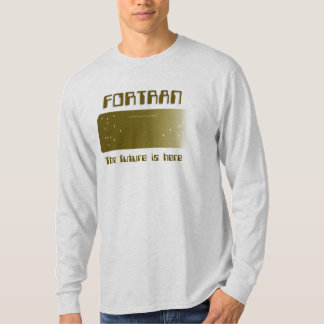 Camiseta FORTRAN - O futuro está aqui
