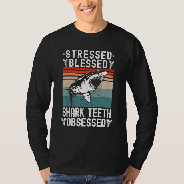 Camiseta Fossil Hunting Stressed Blessed Shark Teeth Obsess (Frente)