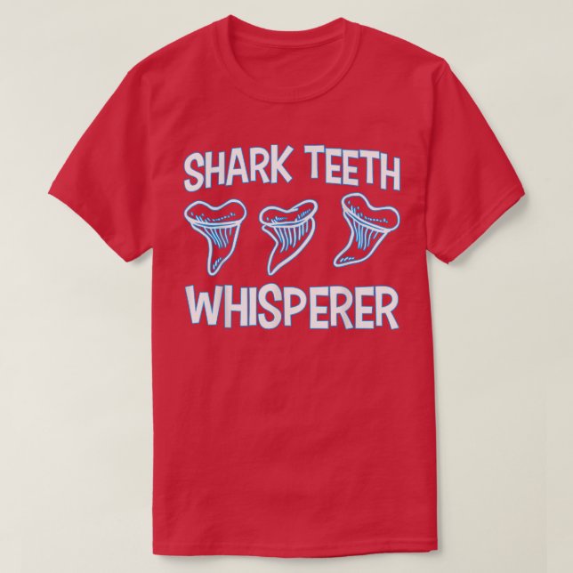 Camiseta Fossil Teeth Shark Teeth Whisperer Tooth Hunter  (Frente do Design)