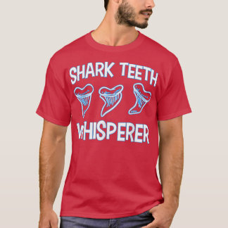 Camiseta Fossil Teeth Shark Teeth Whisperer Tooth Hunter 