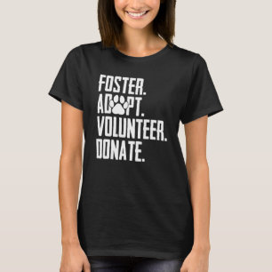 Camiseta Foster Adotar Bolsa de Salvamento de Doadores Volu
