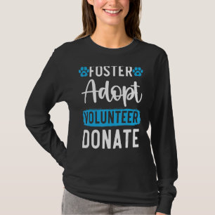 Camiseta Foster Adotar Voluntário Doar Animais