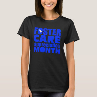 Camiseta Foster Care Appreciation Month May
