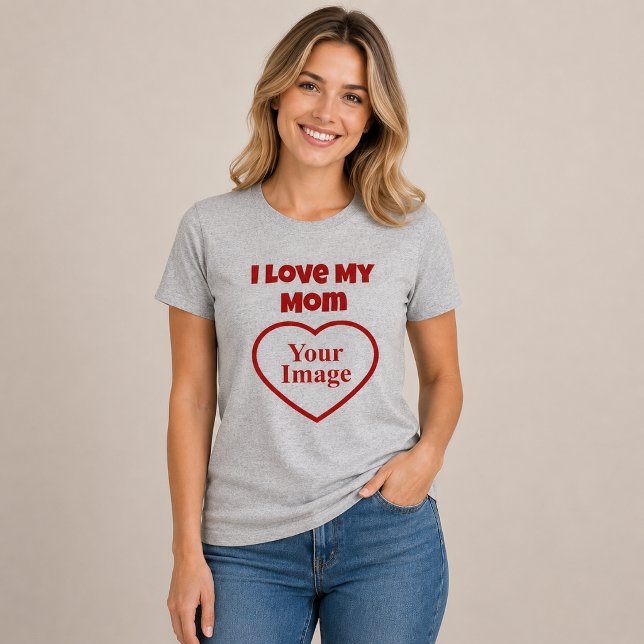 Camiseta Foto Eu Amo Minha Mãe (Criador carregado)