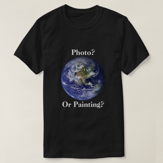 Camiseta Foto ou pintura? Terra plana (Frente do Design)