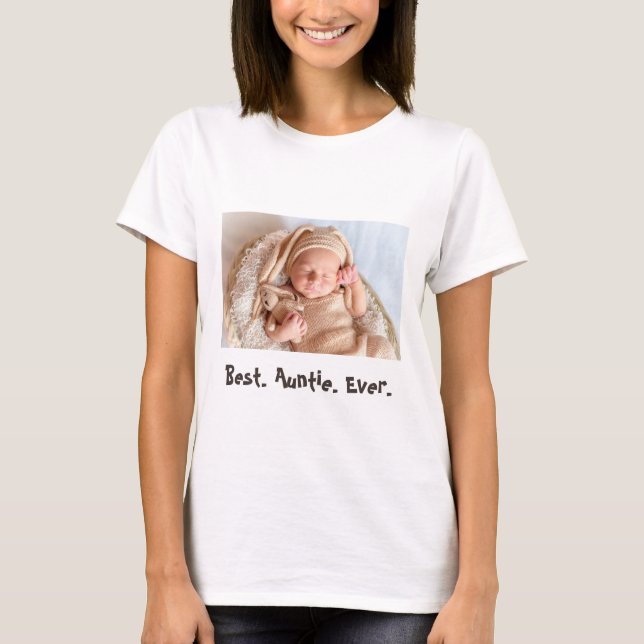 Camiseta Foto personalizada de bebê da melhor tia nunca (Frente)
