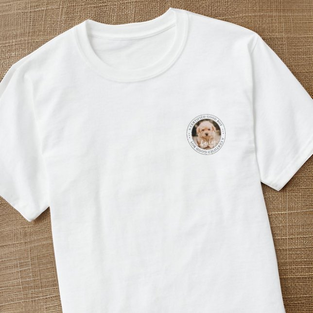 Camiseta Foto Personalizada Do Pet Memorial Certified Good  (Criador carregado)