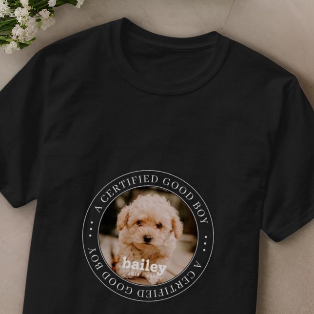 Camiseta Foto Personalizada Do Pet Memorial Certified Good  (Criador carregado)