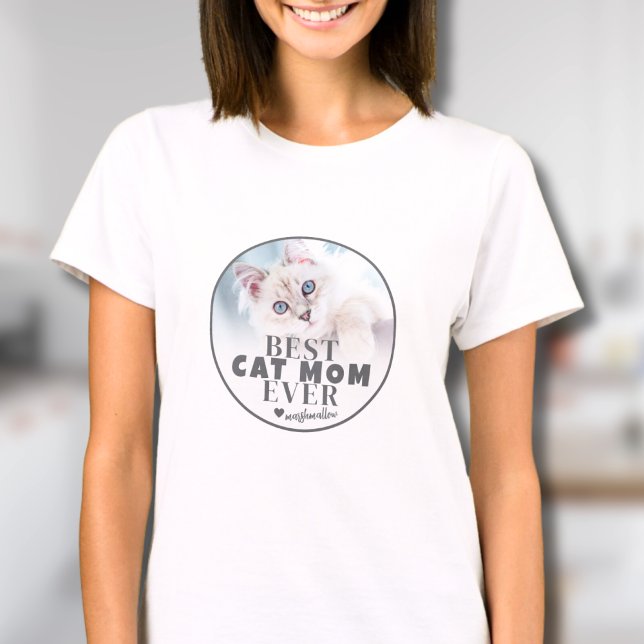 Camiseta Foto Pet da Melhor Cat Mãe (Best Cat Mom Ever Photo Cat Lover T-Shirt )