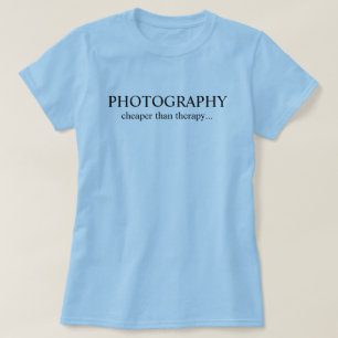 Camiseta Fotografia.mais barato que terapia...