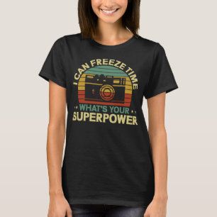 Camiseta Fotógrafo Engraçado Eu Consigo Congelar Fotografia