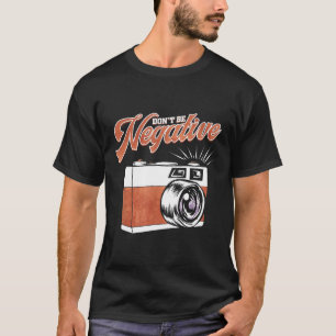 Camiseta Fotógrafo Não Seja Fotografia Negativa da Câmera
