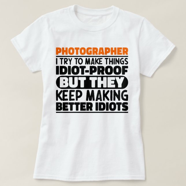 Camiseta Fotógrafo, Tento Fazer Coisas Engraçadas (Frente do Design)