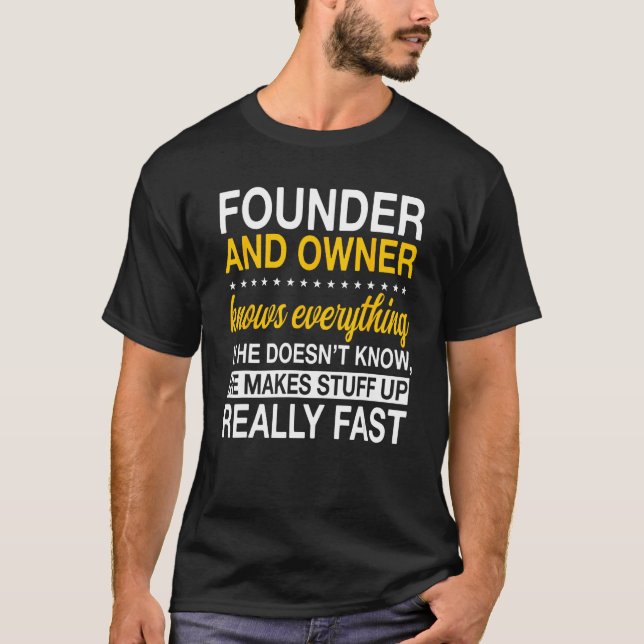 Camiseta Founder And Owner Organizer Initiator Creator Esta (Frente)