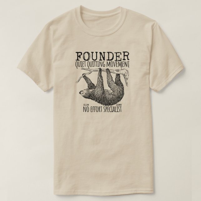 Camiseta Founder Quiet Quitting Movement Cute Sloth (Frente do Design)