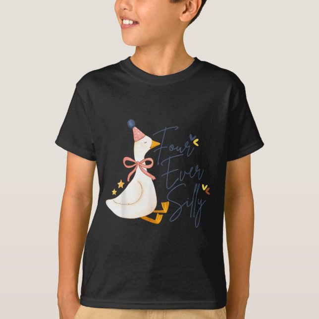 Camiseta Four Ever Silly Funny Silly Goose 4th Birthday  (Frente)