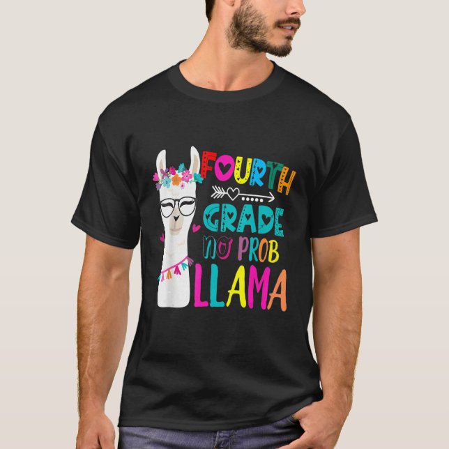Camiseta Fourth 4th Grade Teacher Back To School No Prob Ll (Frente)