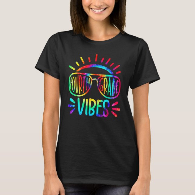 Camiseta Fourth Grade Vibes First Day Back To School Tie Dy (Frente)