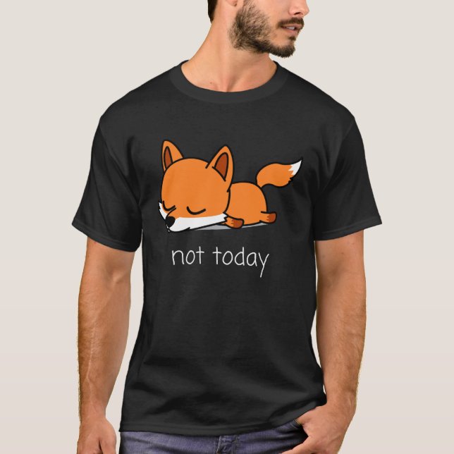 Camiseta Fox Pencil Nicht heute Not Today Saying (Frente)