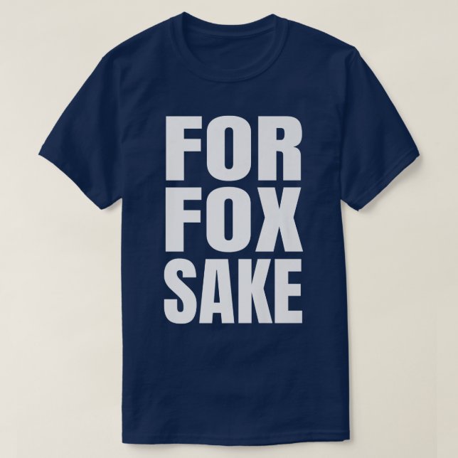 Camiseta Fox Sake Funny Dizendo Inglês Pun Prem (Frente do Design)